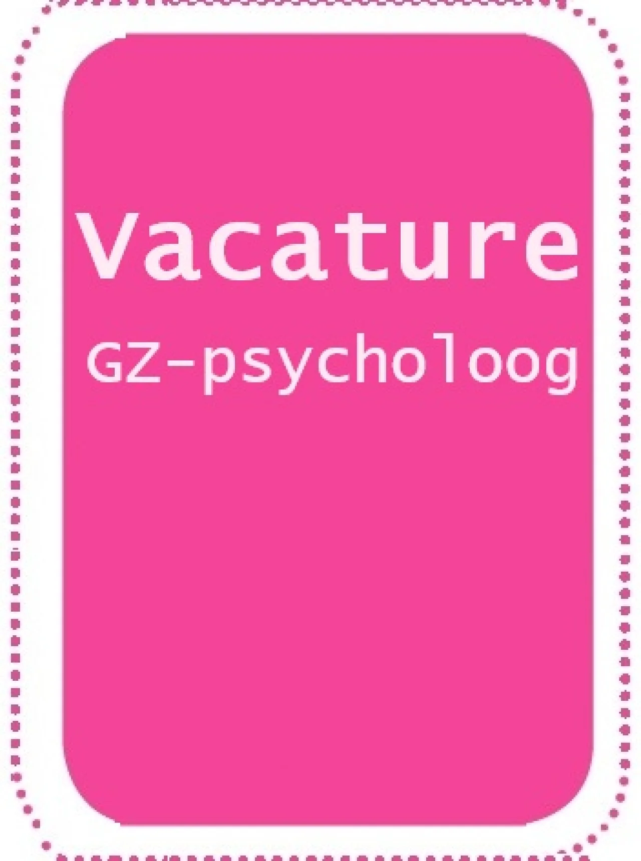 Vacature GZ-psycholoog